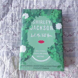 Let Me Tell You Shirley Jackson